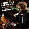 Theme Time Radio Hour with your host Bob Dylan