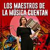 Los maestros de la música cuentan - Tango Argentino