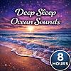 Deep Sleep Ocean Sounds
