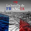 La batalla de Francia