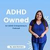 ADHD Owned