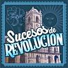 Sucesos De Revolución