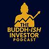 The Buddh-ish Investor Podcast omslag