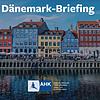 Dänemark-Briefing