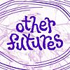 other futures: tech, resistance & imagining otherwise naslovnica