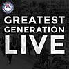The Greatest Generation Live Podcast