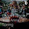 Learn French with Anna Spring cover