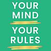 Your Mind, Your Rules - with Marisa Peer portada