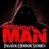 Midnight Man - Tagalog Horror Stories