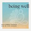 Being Well with Forrest Hanson and Dr. Rick Hanson cover