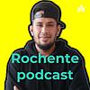 Rochente podcast