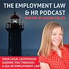 The Employment Law & HR Podcast