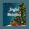 Joyful Melodies