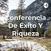 Conferencia De Éxito Y Riqueza portada