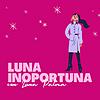 Luna Inoportuna