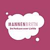 MannenBrein: De Podcast over Liefde