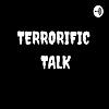 Terrorific Talk : Horror Interviews | Why Horror?