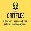 Critflix : Le Podcast média ciné télé copertă