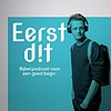 Eerst Dit