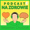 Podcast Na Zdrowie