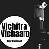 Vichitra Vichaaro (Gujarati Podcast)