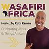 Wasafiri Africa Podcast