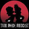 Two Piece Podcast