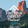 Find Your Everest Podcast by Javi Ordieres