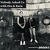 Nobody Asked Us with Des & Kara portada