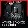 ATHENS VOICE Podcast