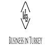Business in Turkey - Ugen der gik i Tyrkiet