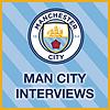 Manchester City Interviews