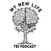 My New Life: TBI Podcast