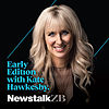 Early Edition with Kate Hawkesby