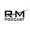 The RM Podcast