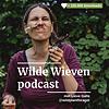 Wilde Wieven, dé podcast over wildplukken en kruiden