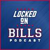 Locked On Bills - Daily Podcast On The Buffalo Bills