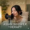 Lucy ASMR: Asian Whisper Therapy portada