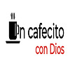 Un cafecito con Dios