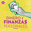 Dinero y Finanzas Personales