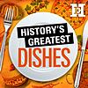 History’s Greatest Dishes