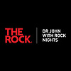 The Dr John Podcast - The Rock