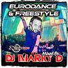 Marky D's Eurodance & Freestyle