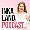 Inka Land Podcast