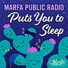 Marfa Public Radio Puts You to Sleep cover