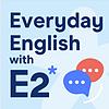 ฟัง Podcast Everyday English with E2