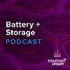 Battery + Storage Podcast