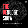 The BeNudge Show - By Reetika
