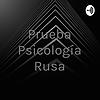Prueba Psicología Rusa
