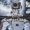 FIRST Robotics Competiton